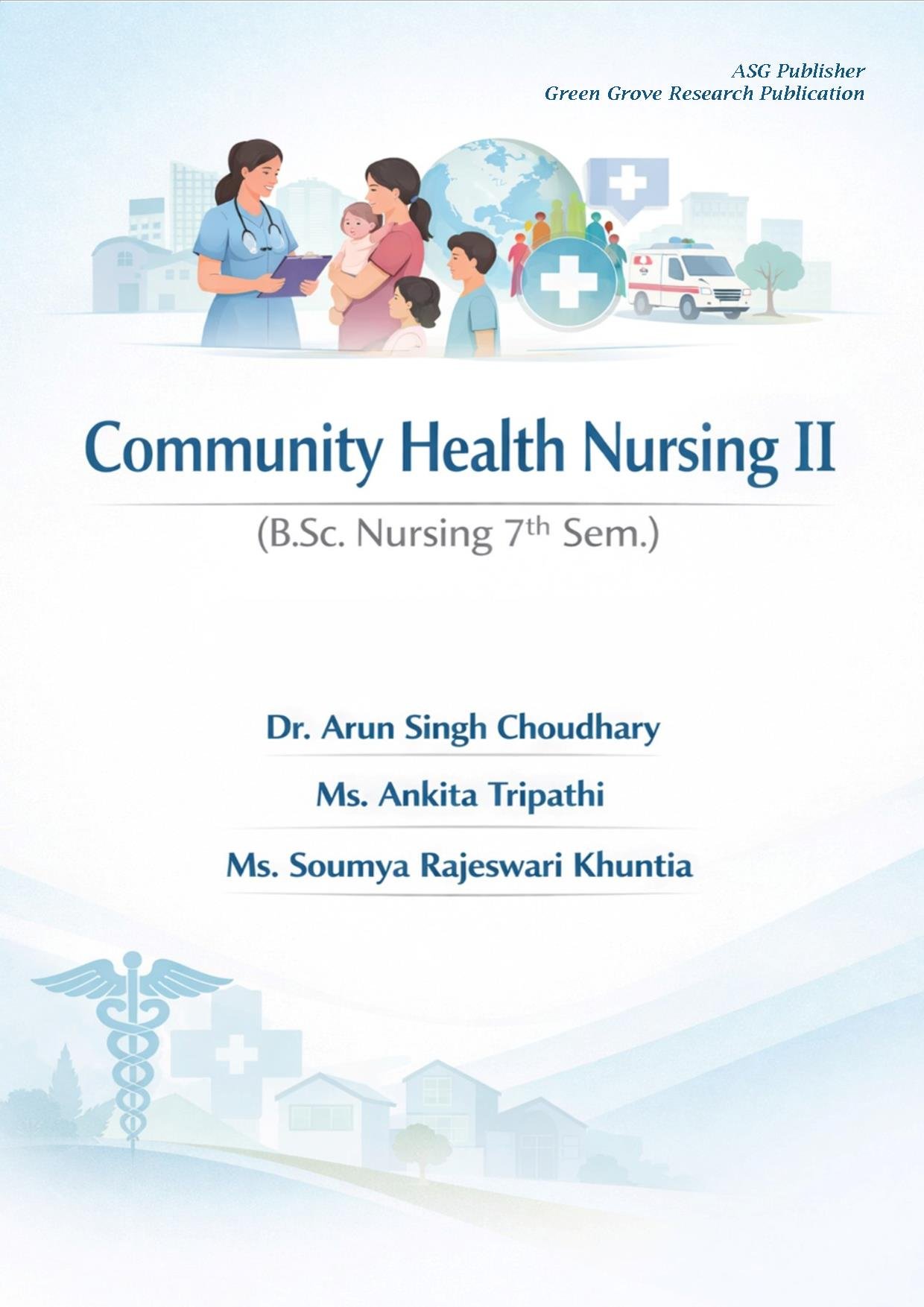 Community Health Nursing II (B.Sc. Nursing 7th sem.)